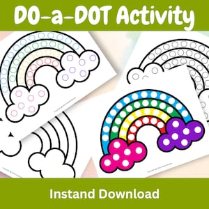 May include: A printable do-a-dot activity featuring a rainbow with clouds. The rainbow is outlined in black and has circles for the dots. The clouds are also outlined in black and have circles for the dots. The text "DO-a-DOT Activity" is at the top of the page. The text "Instant Download" is at the bottom of the page.