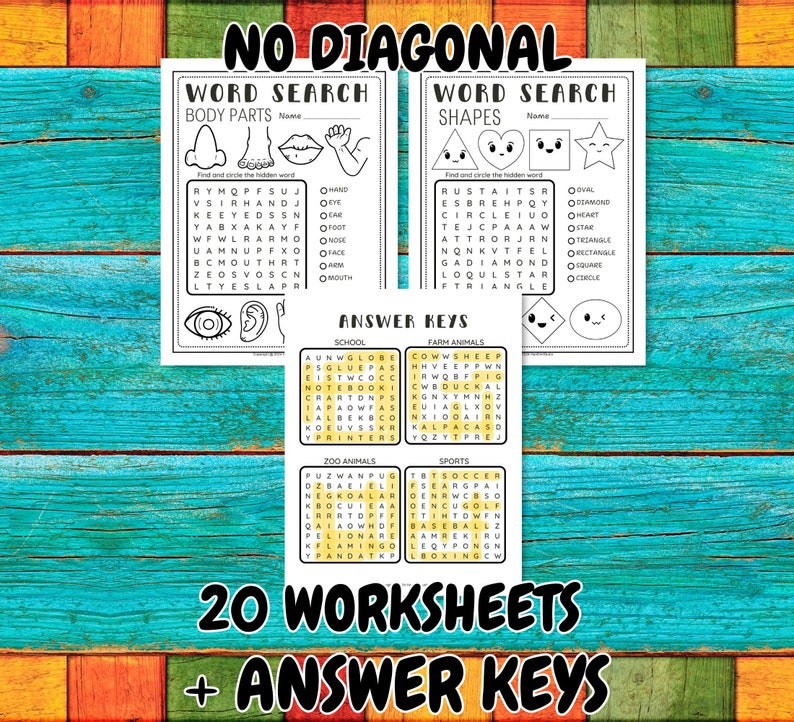 May include: A set of 20 printable worksheets with answer keys for kids. The worksheets feature word searches with themes like body parts, shapes, school, farm animals, zoo animals, and sports. The worksheets are designed to be used without diagonal lines.