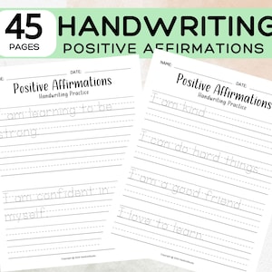 May include: Black and white printable worksheet with lined paper and the text "Positive Affirmations" and "Handwriting Practice". The worksheet includes positive affirmations such as "I am learning to be strong" and "I am kind".