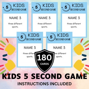 May include: A set of 180 cards for a kids' 5 second game. The cards are blue with white text and a clock icon. The text on the cards says "Kids 5 Second Game" and "Name 3... three different sports."