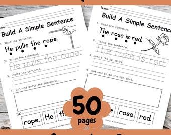 50-Page Build a Simple Sentence Worksheets for Ages 4-6 (Preschool, kindergarten, 1st Grade), Read, Trace, Write, Cut & Paste Sentences