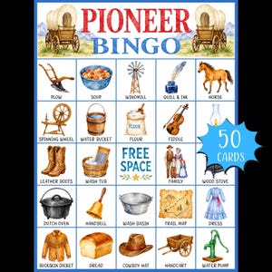 May include: A Pioneer Bingo game card featuring a grid of watercolor illustrations including a plow, soup, windmill, quill, horse, spinning wheel, bucket, flour, fiddle, boots, wash tub, family, wood stove, oven, bell, basin, map, dress, jacket, bread, hat, cart, and pump.