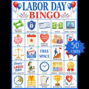 May include: A Labor Day Bingo game card featuring a grid of watercolor illustrations including a piggy bank, paycheck, calendar, and trophy. The text reads Labor Day Bingo, Free Space, and 50 Cards. The design uses red, white, and blue colors.