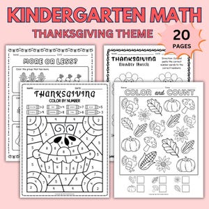 May include: Thanksgiving-themed kindergarten math worksheets. The pages include activities like color by number, number matching, and counting. The worksheets feature images of pumpkins, turkeys, and fall leaves. The text on the top of the image says "Kindergarten Math Thanksgiving Theme 20 Pages."