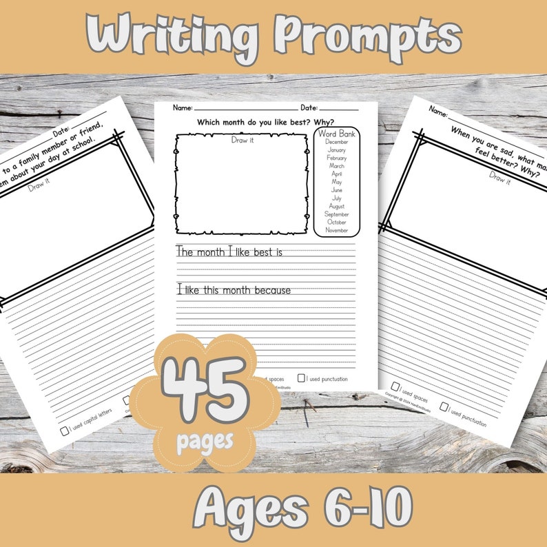 May include: Black and white printable writing prompts for kids ages 6-10. The prompts include "Tell a family member or friend about your day at school", "Which month do you like best? Why?", and "When you are sad, what makes you feel better? Why?"