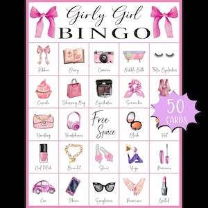 May include: A "Girly Girl BINGO" card in pink and white, featuring illustrations of beauty and fashion accessories. The card includes images of a ribbon, diary, camera, cupcake, shopping bag, eyeshadow, handbag, headphones, nail polish, bracelet, car, phone, sunglasses, and lipstick.
