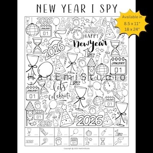 May include: Black and white "New Year I Spy" activity sheet. The sheet features various New Year's-themed illustrations, including clocks, champagne glasses, and party hats. Text includes "2026", "Happy New Year", and "Let's Celebrate". Available in 8.5 x 11" and 18 x 24" sizes.