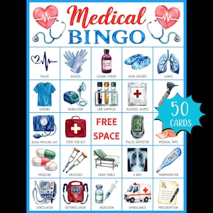 May include: Medical Bingo card with illustrations of medical items. Includes images of a stethoscope, gloves, cough syrup, and lungs. The text "Medical Bingo" is at the top, with "50 Cards" in a starburst shape.