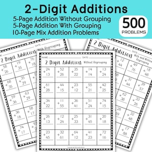 May include: Educational worksheets for 2-digit addition problems. The worksheets include addition without and with regrouping, and mix addition problems. The image shows a stack of worksheets with 500 problems.