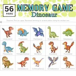 May include: A dinosaur-themed memory game with 56 pairs. The game features watercolor illustrations of various dinosaurs, including Velociraptor, Triceratops, and Pterodactyl. The text "MEMORY GAME Dinosaur" is displayed at the top.