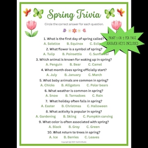 May include: A green and white spring trivia game sheet with multiple-choice questions. The title "Spring Trivia" is at the top, with decorative butterflies and flowers. Includes answer keys. Copyright 2025 HanEmiStudio.