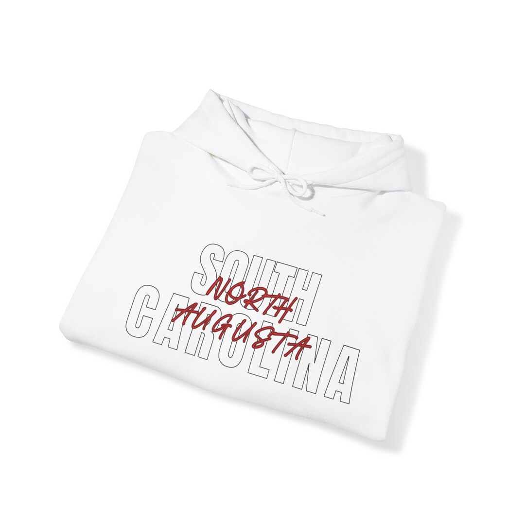 North Augusta South Carolina Hooded Sweatshirt North Augusta SC CSRA