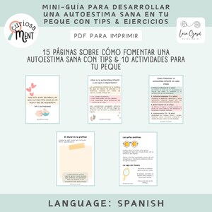 May include: A Spanish language guide for developing healthy self-esteem in children. The guide includes tips and activities for parents and educators. The cover features a colorful illustration of a child with a heart.