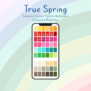 May include: A smartphone screen displaying a color palette with a variety of shades of red, orange, yellow, green, blue, pink, and purple. The text "True Spring" and "Seasonal Colour Palette Wallpaper" is displayed at the top of the screen. The date "Monday, 01 September" is displayed at the bottom of the screen.
