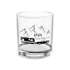 Funny Whiskey Rocks Glass, I Hate Pulling Out Glass, Fun Camping Glass, Hilarious Gifts For Him, Mens Whiskey Glass