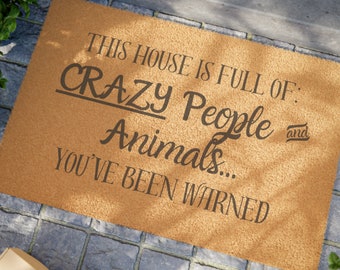 Funny "Crazy People And Animals" Coir Doormat, Outdoor Welcome Mat