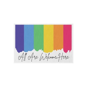 Gay Welcome Mat, All Are Welcome Here Doormat, LGBTQ Doormat, Equality Welcome Mat, Gay Pride Doormat, Gay Outdoor Rugs, Pride Flag Rug