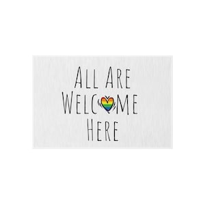 Gay Welcome Mat, All Are Welcome Here Doormat, LGBTQ Doormat, Equality Welcome Mat, Gay Pride Doormat, Gay Outdoor Rugs, Pride Flag Rug
