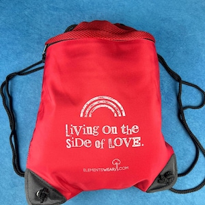 Gay gym backpack, Gay pride tote bag, LGBTQ apparel, drawstring backpacks for modern family, Living on the side of love