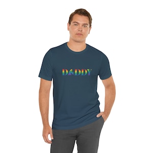 Daddy Tshirt, Support LGBT Shirt, LGBTQ Dad Shirt, Proud Queer Dad Tee, LGBT Fathers T-shirt, Gay Pride Day Gift, Rainbow Daddy Crewneck Tee