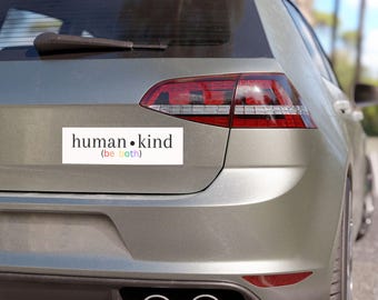 Human Kind Be Both Car Magnet, LGBTQ Pride Bumper Sticker Alternative, Equality Car And Truck Accessories