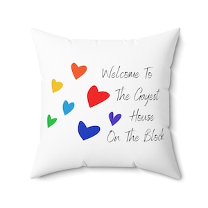 Gay Pride Throw Pillow, Welcome To The Gayest House On The Block Pillow, LGBTQ Couch Throw Pillow,  LGBT Pillows, Gay Home Decor Pillow