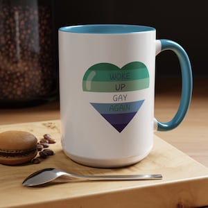 Gay Mug, Woke Up Gay Again Quoted Mug, LGBT Mugs, LGBTQ Coffee Mug, Gay Pride Mug, Gay Flag Mug, Pride Flag Coffee Cup, Pride Month Mug