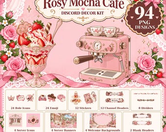 May include: A digital graphic set titled Rosy Mocha Café Discord Decor Kit featuring 94 PNG designs. The image displays a strawberry sundae, a pink espresso machine, and various icons, emojis, stickers, banners, and headers in a pink floral theme.
