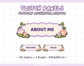 May include: A set of digital Twitch panels titled Glowcap Mushroom Meadow, featuring scalloped-edge banners with purple text reading About Me, Welcome, and Rules. The designs include illustrations of mushrooms, clover, and glowing accents.