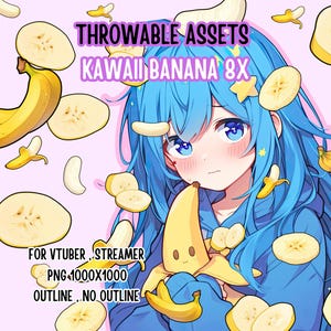 Op de afbeelding: Anime-stijl illustratie met een blauwharig personage en bananen. De afbeelding bevat tekst: "THROWABLE ASSETS", "KAWAII BANANA 8X", en details voor streamers en PNG-formaat.