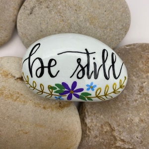 Be Still Bible Verse Painted Rock, Bible Sayings Rock, Be Still and Know, Religious Rocks, Christian Painted Rock