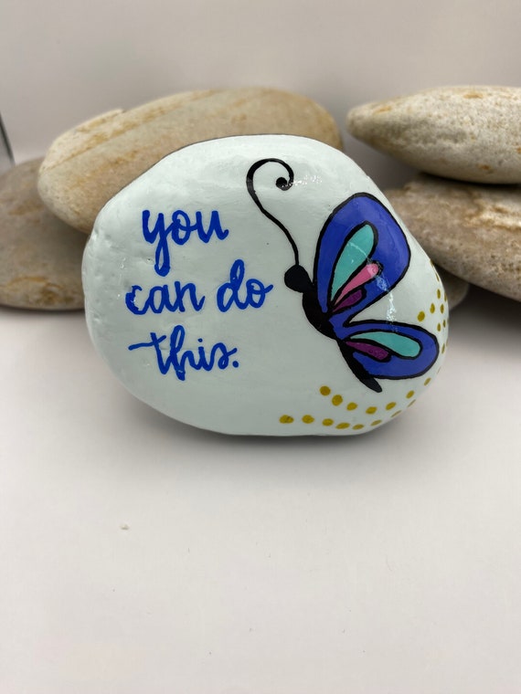 You Can Do This Butterfly Painted Rock, Encouragement Rock, Affirmation Rock, Inspirational Rock, Hand Painted Rock