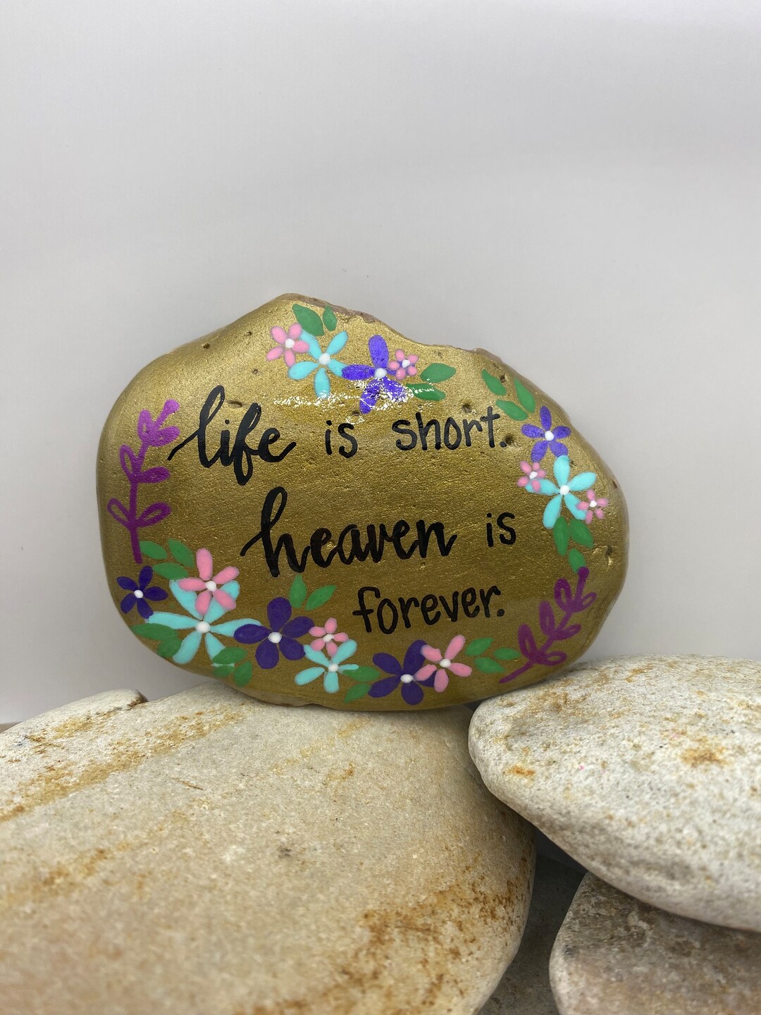 Life is Short Heaven is Forever Painted Rock, Grief Rocks, Mourning ...