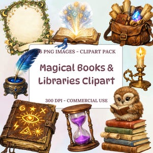 Könnte beinhalten: Eine Sammlung von Clipart-Bildern zum Thema Magie. Enthält ein offenes Buch mit leuchtendem Licht, eine Ledertasche mit Schriftrollen, eine Feder und ein Tintenfass, einen Kerzenhalter, eine Eule, die ein Buch liest, eine Sanduhr und ein Buch mit einem Augensymbol. Text: "Magical Books & Libraries Clipart".