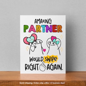 Je suis si content que nous ayons tous les deux balayé vers la droite, Anniversaire drôle, Carte de mariage pour couple, Carte d'amour pour un rendez-vous en ligne, Petit ami, Petite amie, Mari, Femme