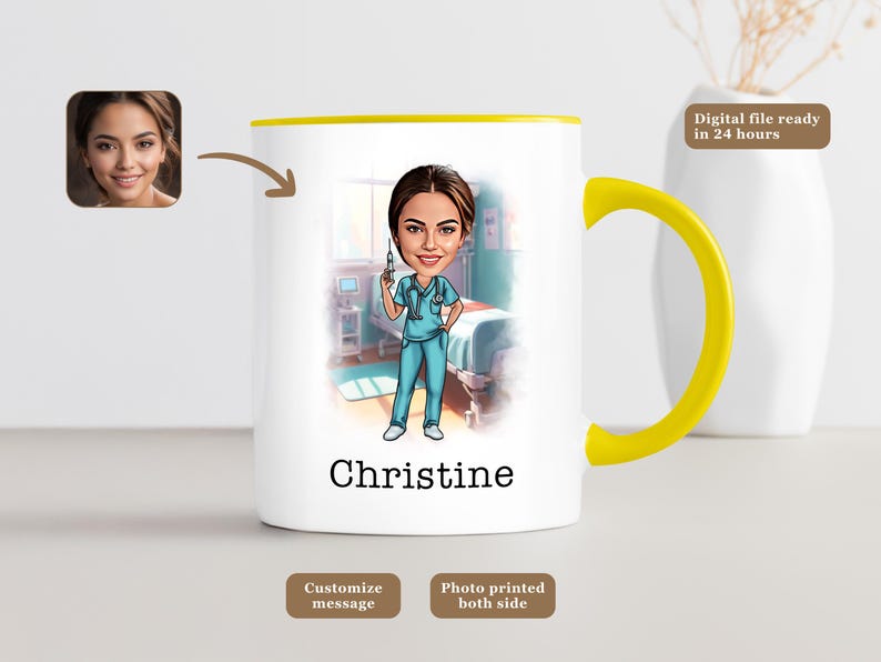 May include: White ceramic mug with a yellow rim and handle. The mug features a cartoon illustration of a nurse in a hospital setting. The text "Christine" is printed on the mug.  "Digital file ready in 24 hours" is printed in brown text on a white background.