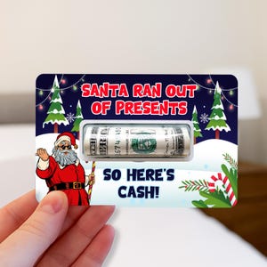 Funny Christmas Money Holder Card - Santa Ran Out of Presents So Here&#39;s the Cash