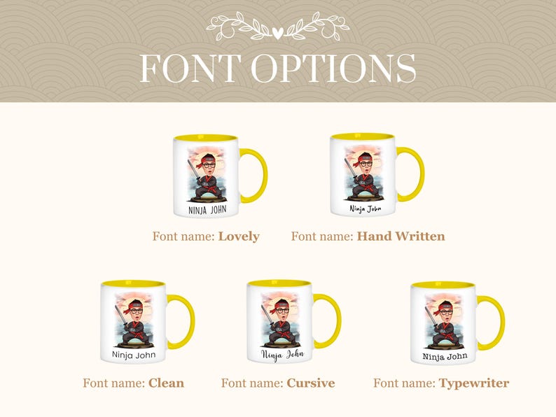 May include: White ceramic mugs with yellow interiors and handles, each featuring a cartoon ninja illustration and the name "Ninja John." The image displays various font options: Lovely, Hand Written, Clean, Cursive, and Typewriter.