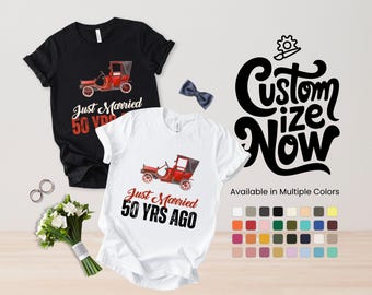 Just Married 50 Years Ago 50th Wedding Anniversary Shirt Couples Matching Wedding Gift Married For 50 Years Matching Anniversary Gift