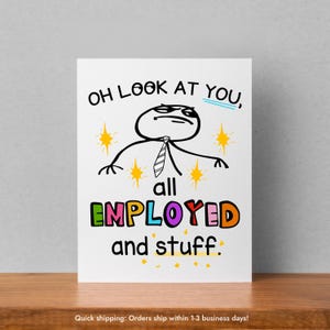 Carte drôle pour un nouvel emploi Carte de voeux amusante Félicitations Nouvellement embauché Nouvelle aventure Carte Meilleure chance pour un collègue Nouvel emploi Carte de départ à la retraite