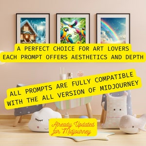 May include: Three framed images of digital art, each with a different theme. The first image is a winter scene with a cabin in the woods. The second image features colorful parrots in a tropical setting. The third image shows a rainbow with butterflies in a blue sky. The text "A PERFECT CHOICE FOR ART LOVERS EACH PROMPT OFFERS AESTHETICS AND DEPTH ALL PROMPTS ARE FULLY COMPATIBLE WITH THE ALL VERSION OF MIDJOURNEY Already Updated for Midjourney" is displayed on the image.