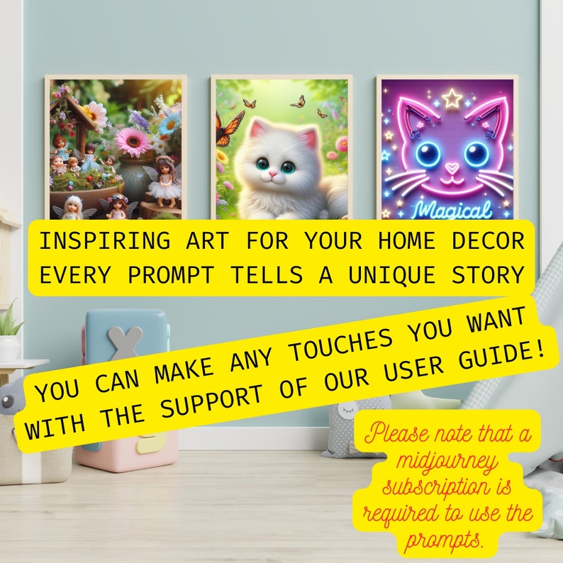 May include: Three digital art prints featuring a fairy garden, a white kitten, and a neon pink cat with the word "Magical" in neon pink letters. The prints are displayed on a wall in a room with a light blue and pink toy box and a wooden floor.