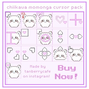 May include: A digital pixel art cursor pack featuring the character Chiikawa Momonga in various poses and expressions. The grid includes icons like hearts, arrows, and text reading chiikawa momonga cursor pack, Made by tanberrycafe on instagram!, Buy Now!