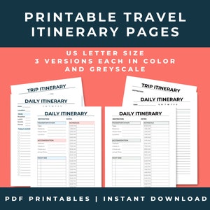 Image showing six different travel itinerary printables. Printable travel itinerary pages. US letter size. Three versions each in color and greyscale. PDF printables. Instant download.