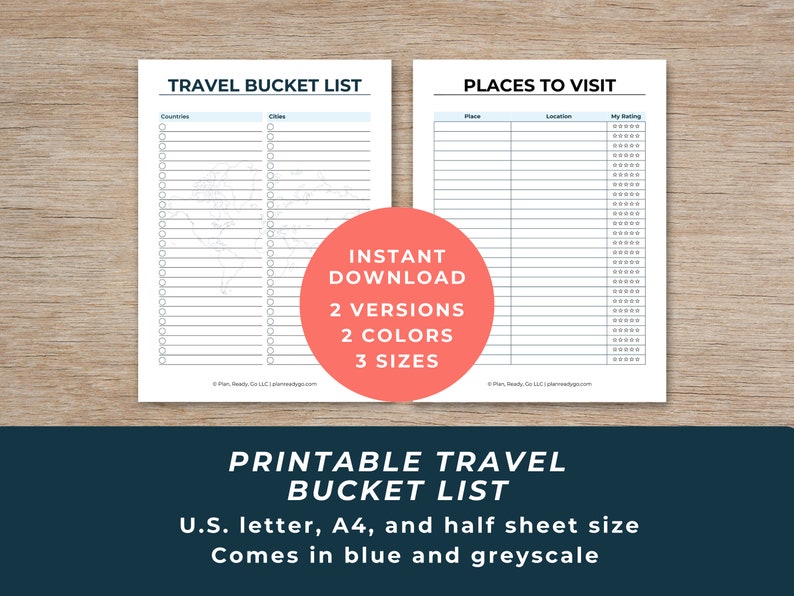 Image displaying thumbnails two pages that say Travel Bucke List and Places to Visit at the top. Text overlay says printable travel bucket list, instant download, 2 versions, 2 colors, 3 sizes, US letter, A4, half sheet. Comes in blue and greyscale.