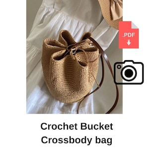 Raffia Crochet Bucket Bag Pattern PDF | Easy Crossbody Summer Bag Tutorial | Beginner-Friendly DIY Purse | Digital Download