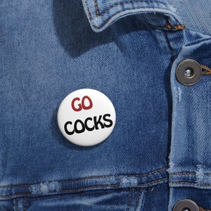 GO COCKS Buttons Gamecocks Game Day