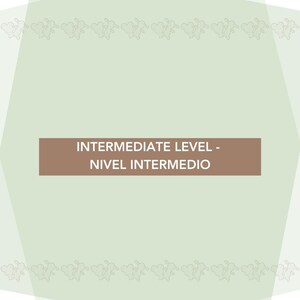 May include: A light green background with a brown rectangle in the centre. The rectangle contains the text "INTERMEDIATE LEVEL - NIVEL INTERMEDIO".