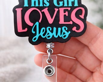This Girl Loves Jesus Badge Reel