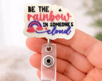 Rainbow Cloud Badge Reel | Inspirational Nurse, Mental Health ID Holder